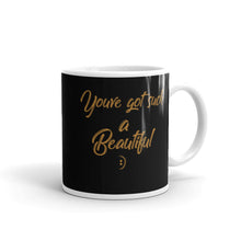 Load image into Gallery viewer, Limited Edition You've Got Such a Beautiful Smile Mug
