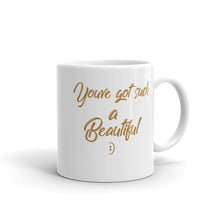 Load image into Gallery viewer, Limited Edition You've Got Such a Beautiful Smile Mug
