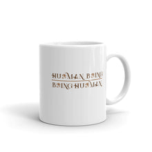 Load image into Gallery viewer, Limited Edition Human Being/Being Human 11oz Mug
