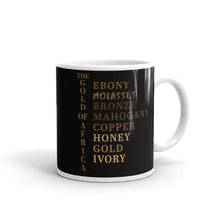 Load image into Gallery viewer, The Gold of Africa Mug
